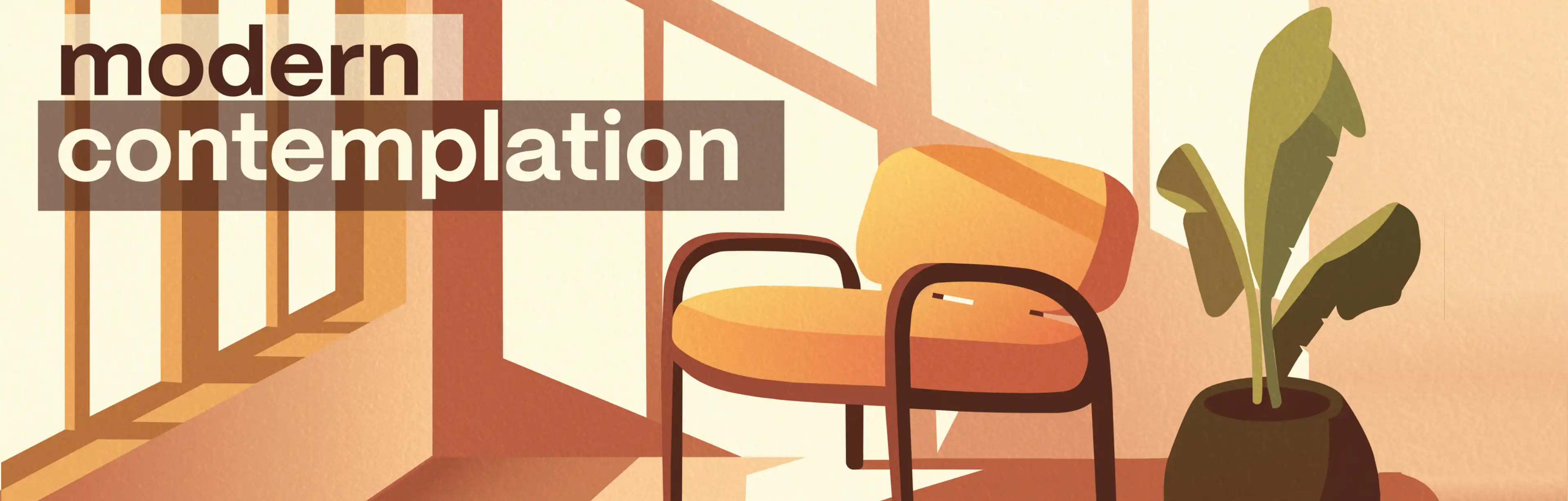 Modern Contemplation